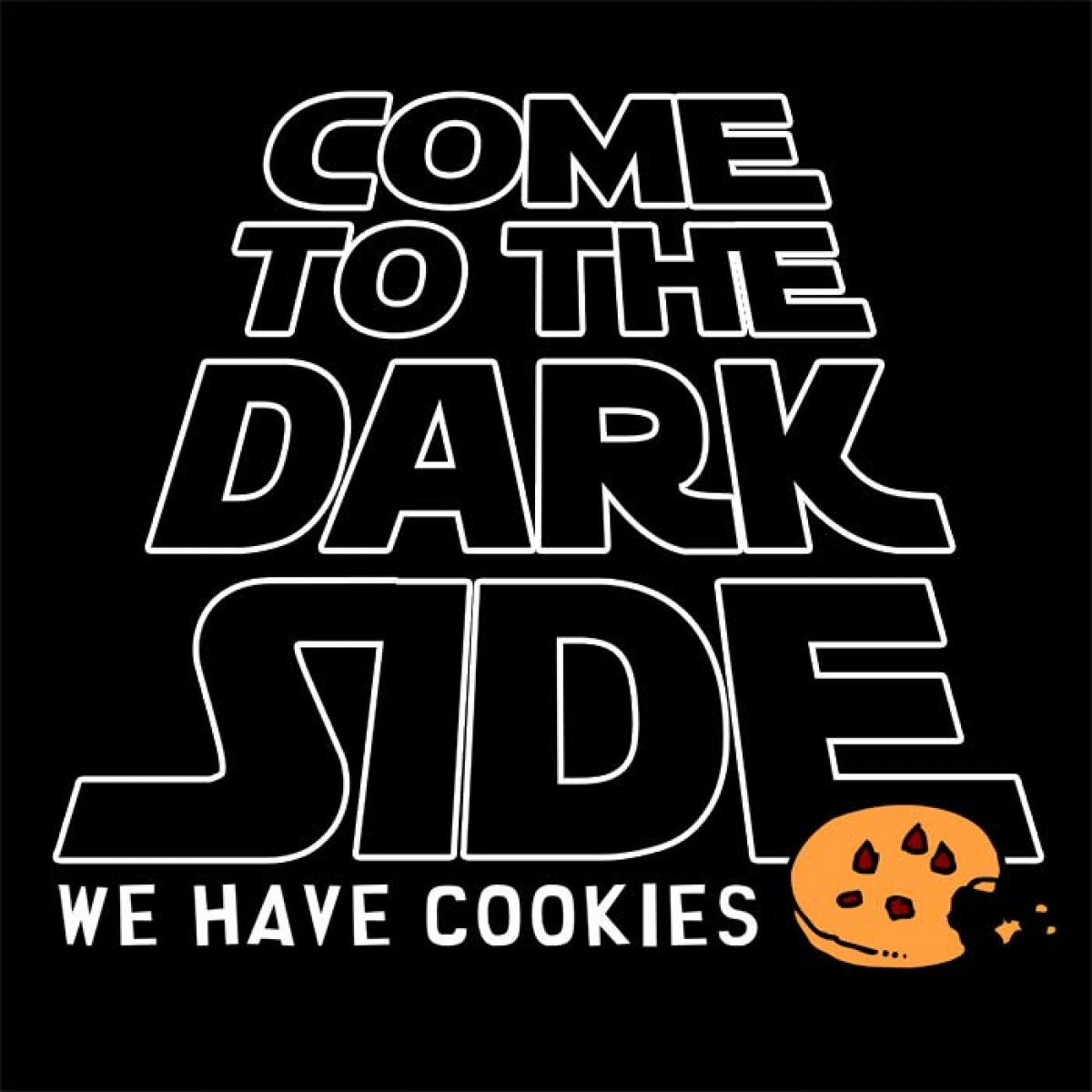 Name:  darksidecookiestshirt.jpg
Views: 252
Size:  156.6 KB